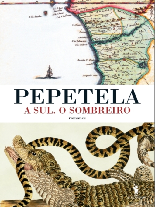 Title details for A Sul. O Sombreiro by Pepetela - Available